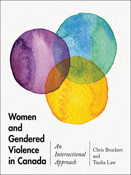 Title details for Women and Gendered Violence in Canada by Chris Bruckert - Available